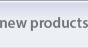 new products